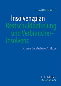 Insolvenzplan, Restschuldbefreiung und Verbraucherinsolvenz