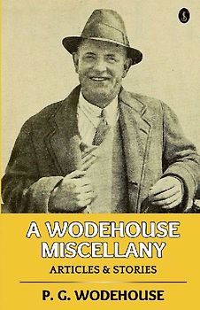 A Wodehouse Miscellany
