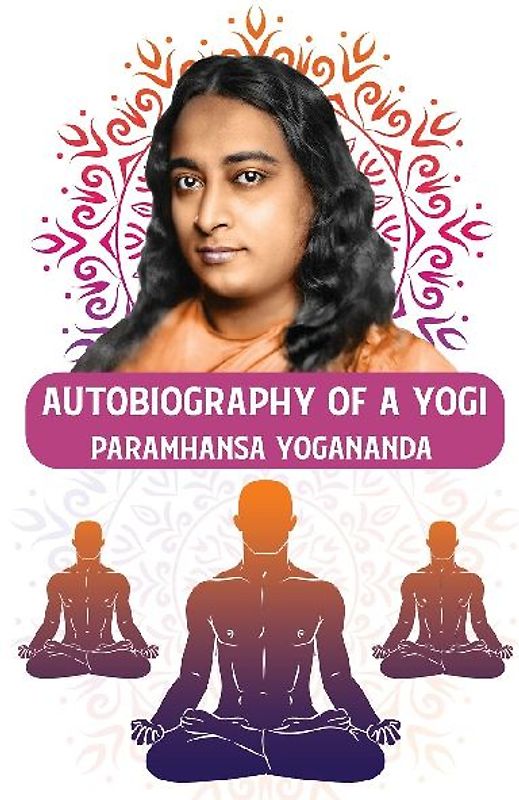 Autobiography of a Yogi