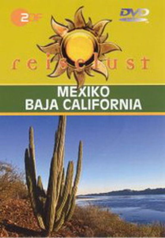 Mexiko - Baja California - ZDF Reiselust DVD