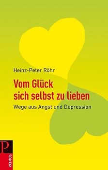 Vom Glück, sich selbst zu lieben