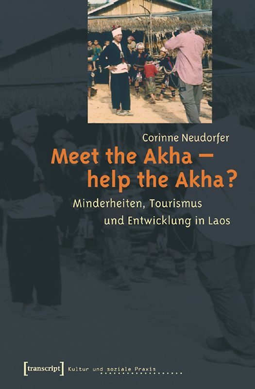 Meet the Akha – help the Akha?