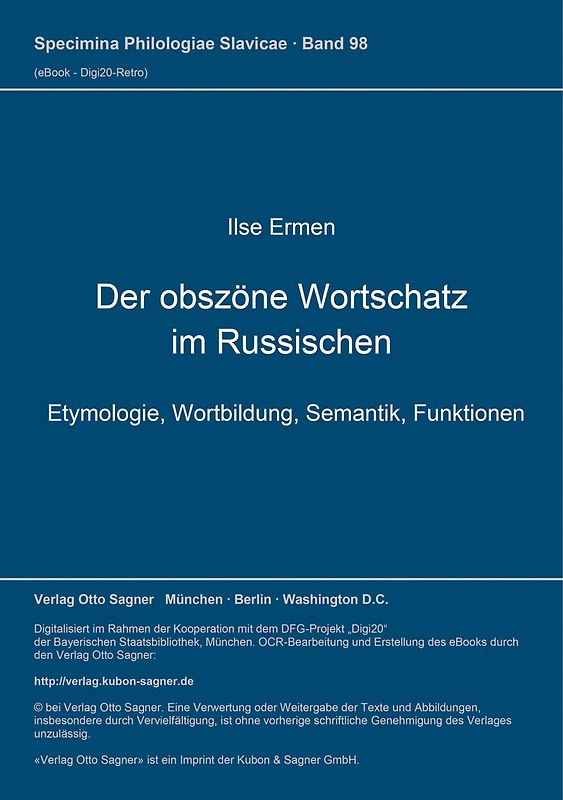 Der obszöne Wortschatz im Russischen: Etymologie, Wortbildung, Semantik, Funktionen