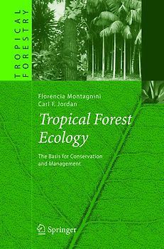 Tropical Forest Ecology