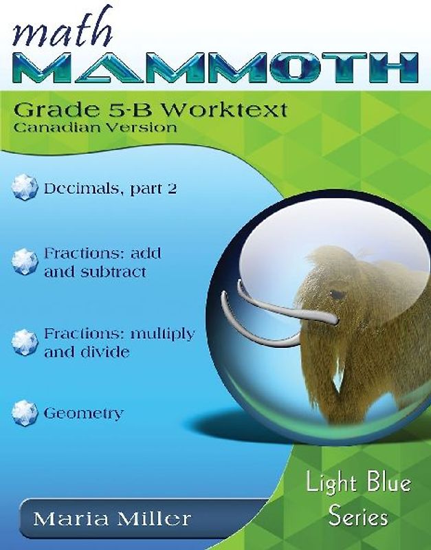 Math Mammoth Grade 5-B Worktext, Canadian Version
