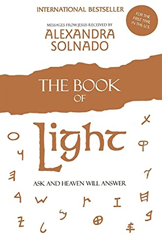 The Book of Light: Ask and Heaven Will Answer