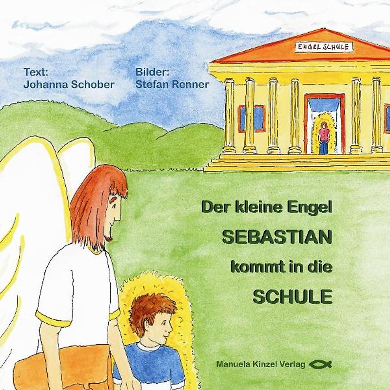 Der kleine Engel SEBASTIAN kommt in die Schule