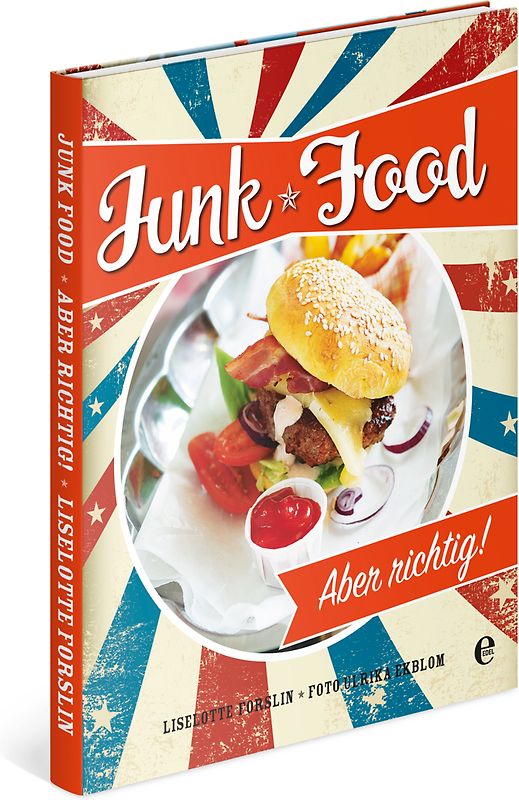 Junkfood-Aber richtig!