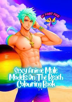 Sexy Anime Male Models On The Beach Colouring Book