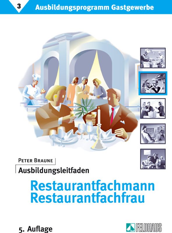 Ausbildungsprogramm Gastgewerbe / Ausbildungsleitfaden Restaurantfachmann /-fachfrau