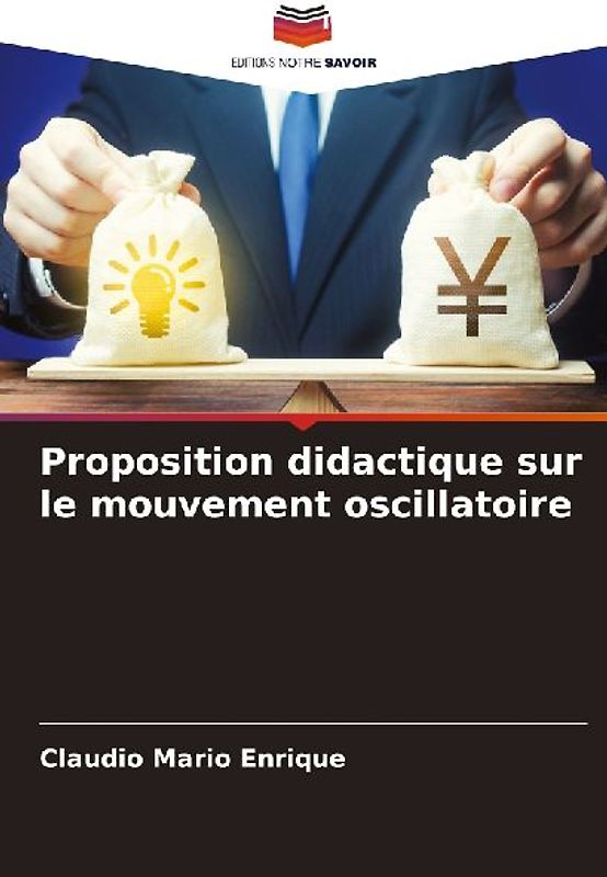 Proposition didactique sur le mouvement oscillatoire