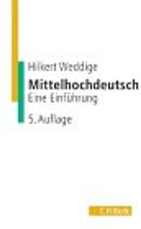 Mittelhochdeutsch. Eine Einführung