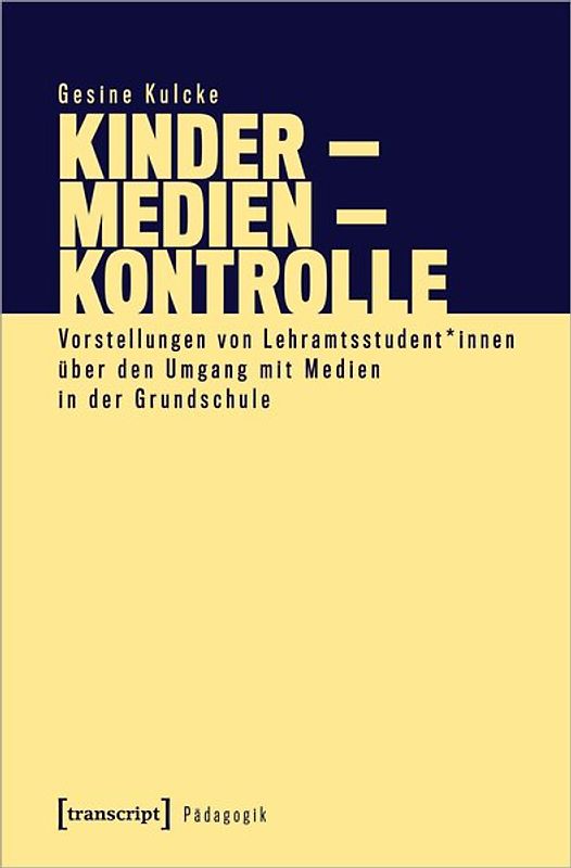 Kinder. Medien. Kontrolle.