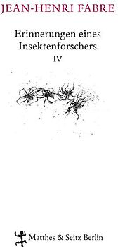 Erinnerungen eines Insektenforschers IV