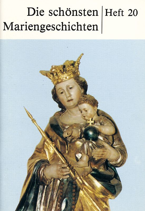 Die schönsten Mariengeschichten