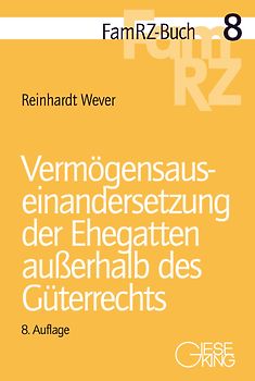 Vermögensauseinandersetzung der Ehegatten außerhalb des Güterrechts