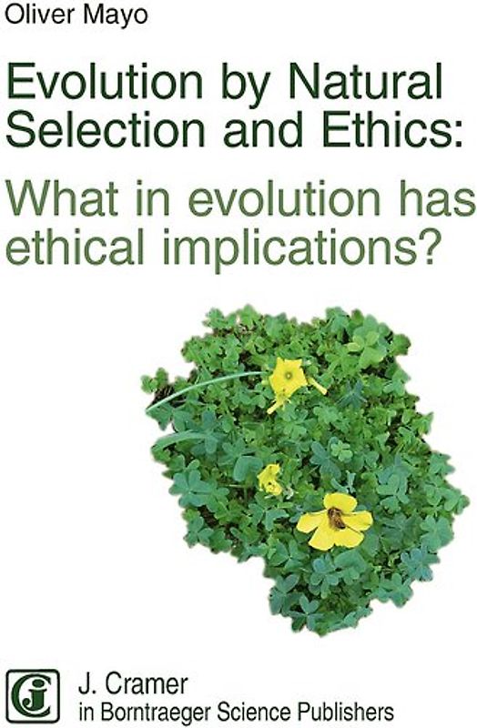 Evolution by Natural Selection and Ethics