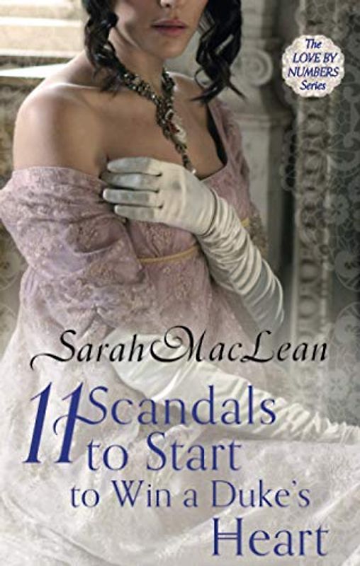 Eleven Scandals to Start to Win a Duke's Heart: Number 3 in series (Love by Numbers, Band 3)