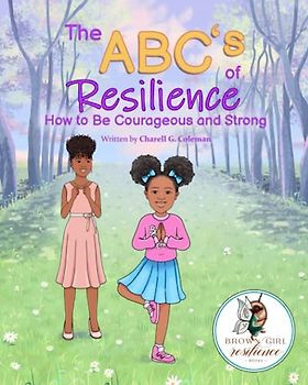The ABC's of Resilience