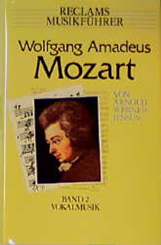 Reclams Musikführer: Wolfgang Amadeus Mozart. Vokalmusik