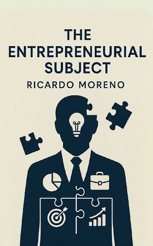 The Entrepreneurial Subject