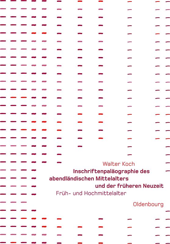 Inschriftenpaläographie des abendländischen Mittelaltes