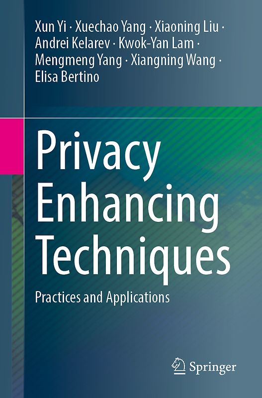 Privacy Enhancing Techniques