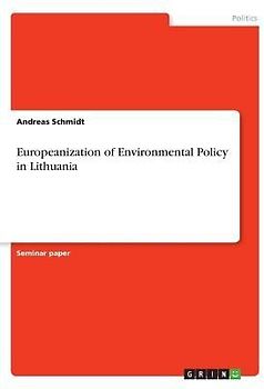 Europeanization of Environmental Policy in Lithuania