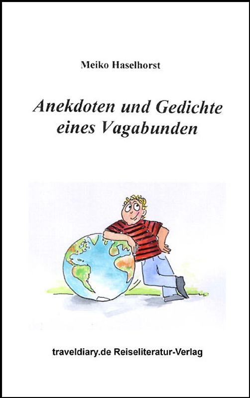 Anekdoten und Gedichte eines Vagabunden