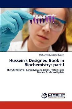 Hussein's Designed Book in Biochemistry: part I