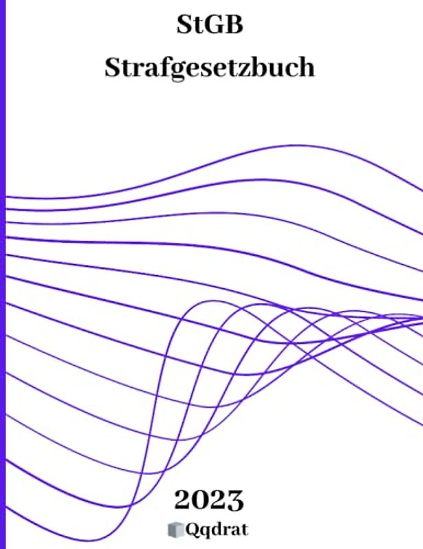 StGB | Strafgesetzbuch | Strafrecht |StGB Buch | Gesetzbuch und Gesetzessammlung von Qqdrat | Neueste Auflage der Gesetzestexte |