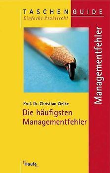 Die häufigsten Managementfehler