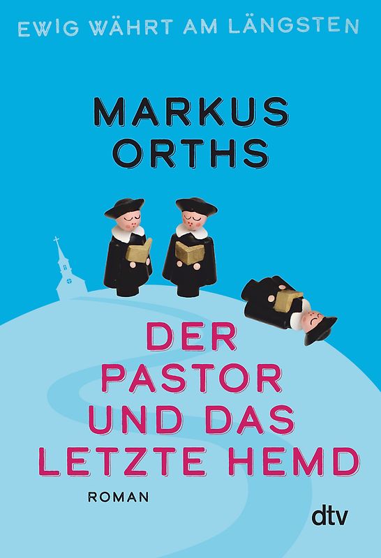 Ewig währt am längsten – Der Pastor und das letzte Hemd