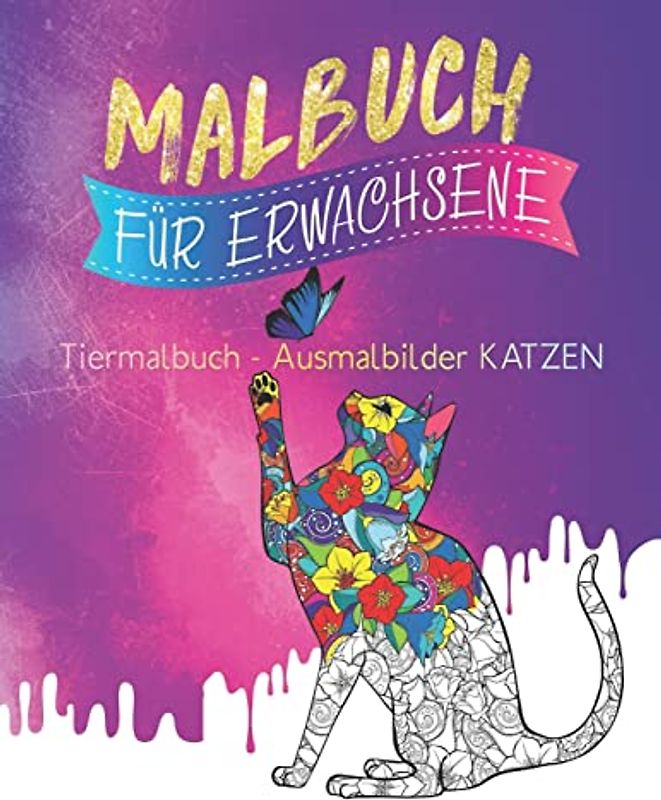 Malbuch für Erwachsene: Tiermalbuch - Ausmalbilder Katzen (Ausmalen Tiere, Band 1)