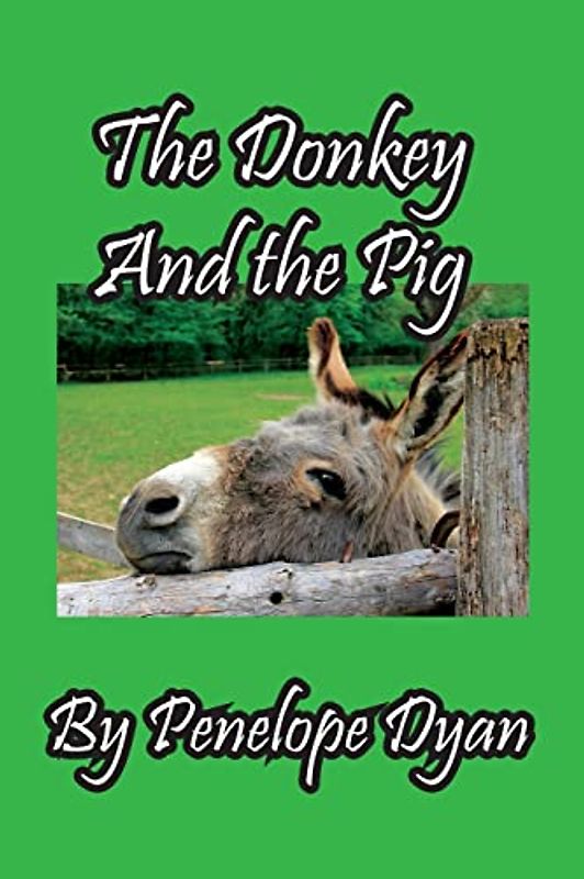 The Donkey And The Pig