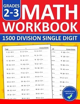 Single Digit Math Division Workbook For Grades 2-3: Single Digit division Practice Workbook With 1600 Exercises For Kids Ages 7-9 | Single Digit ... Workbook For Homeschool and Classroom