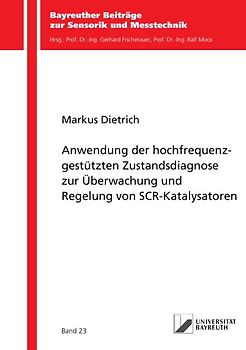 Anwendung der hochfrequenzgestützten Zustandsdiagnose zur Überwachung und Regelung von SCR-Katalysatoren