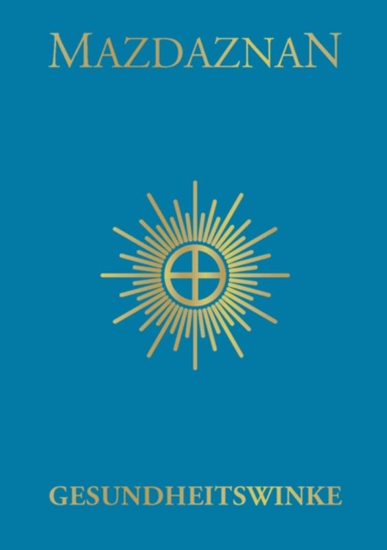 Mazdaznan Gesundheitswinke