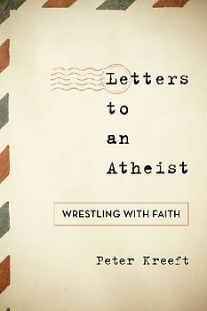 Letters to an Atheist