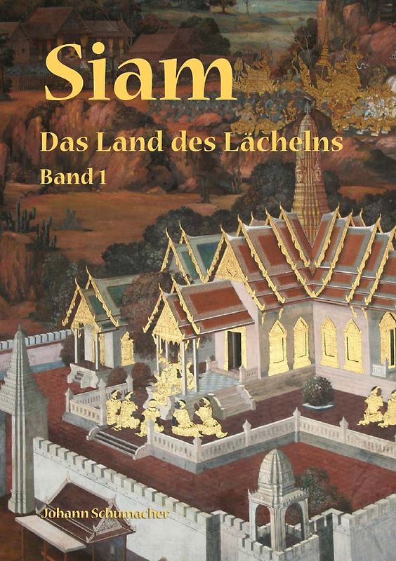 Siam - Das Land des Lächelns