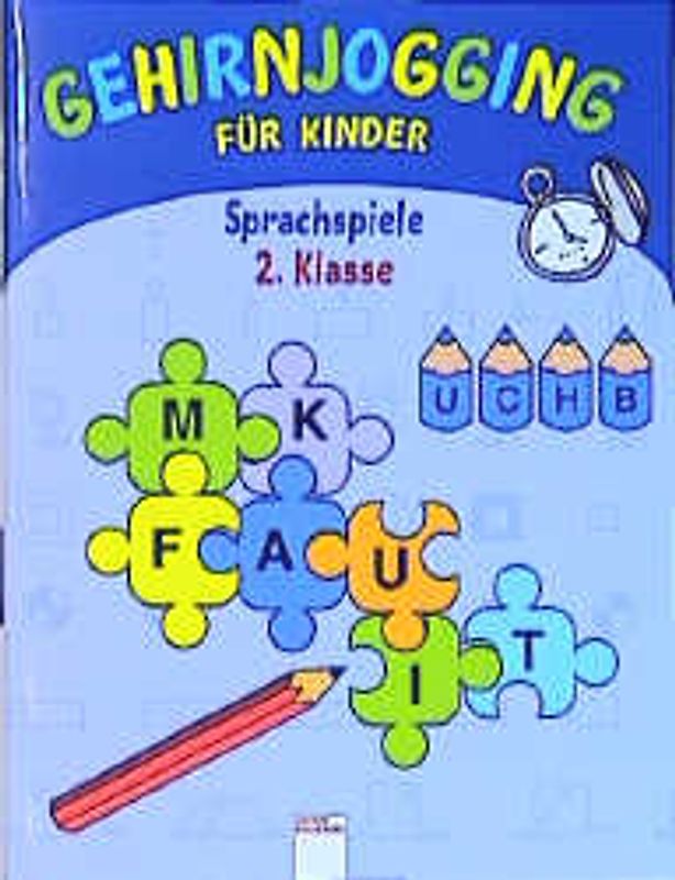 Gehirnjogging für Kinder / Sprachspiele. 2. Klasse