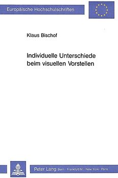 Individuelle Unterschiede beim visuellen Vorstellen