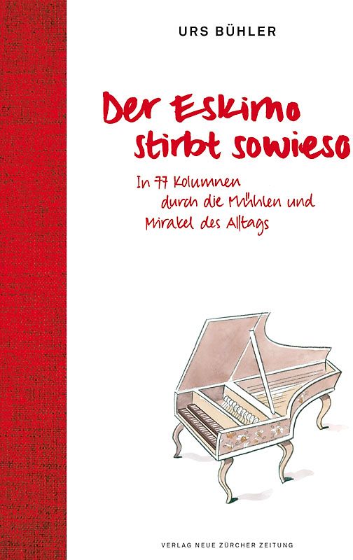 Der Eskimo stirbt sowieso