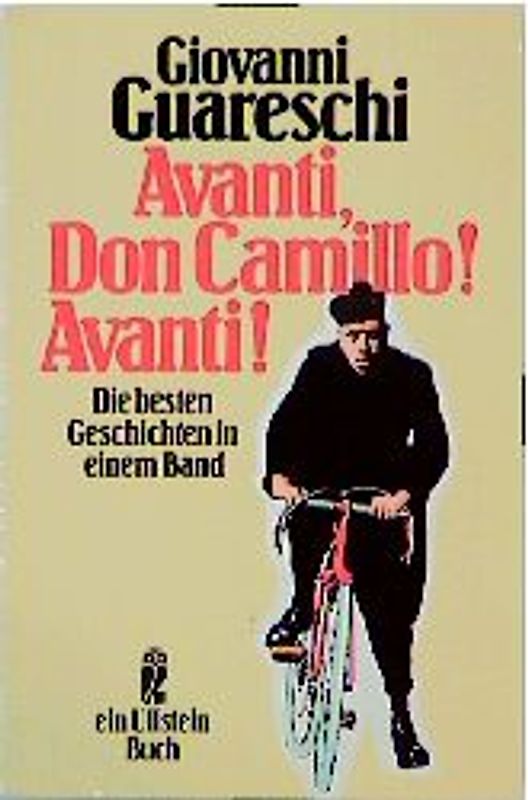 Avanti, Don Camillo! Avanti!. Die besten Geschichten in einem Band