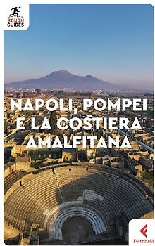 Napoli, Pompei e la costiera amalfitana