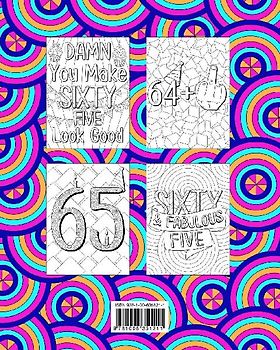 Well Look at You Turning 65 and Shit