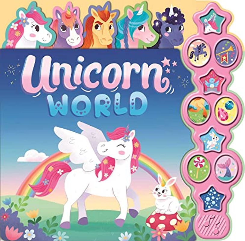 Unicorn World: Children's Sound Book With 10 Buttons (10 Button Sound Books)