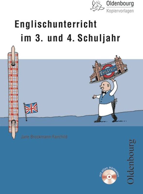 Englischunterricht im 3. und 4. Schuljahr mit Audio-CD