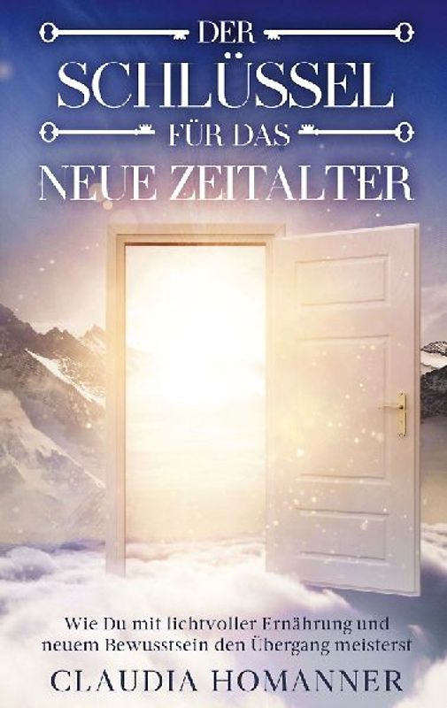 Der Schlüssel für das neue Zeitalter
