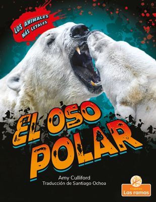 El Oso Polar (Polar Bear)